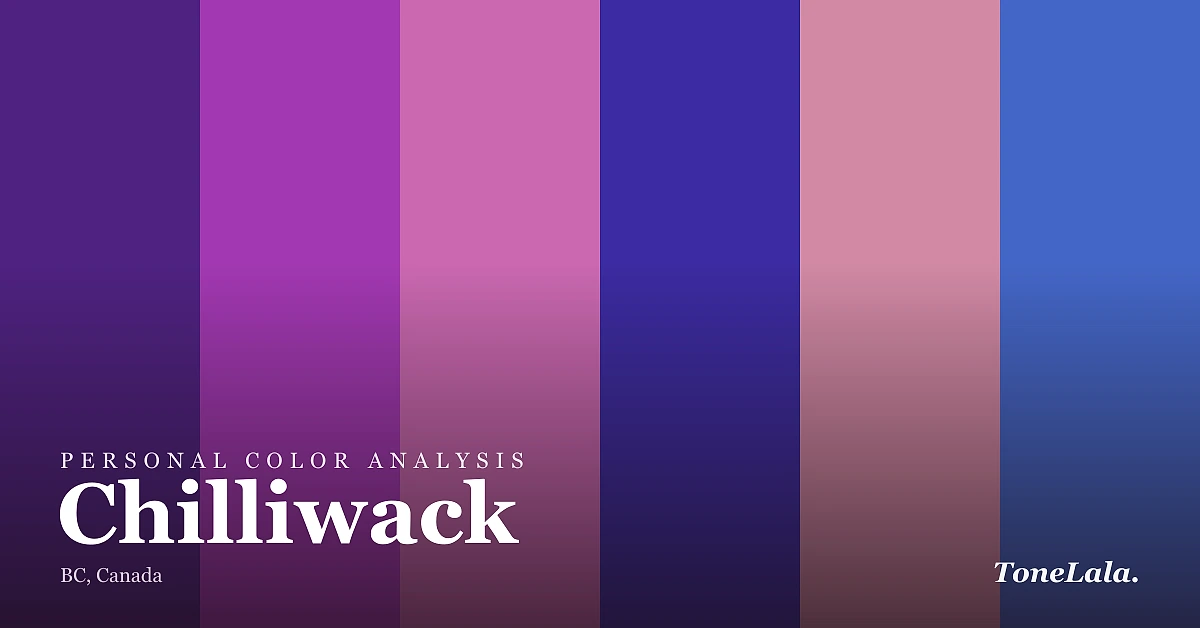 Personal color analysis in Chilliwack — the Chilliwack color palette by ToneLala