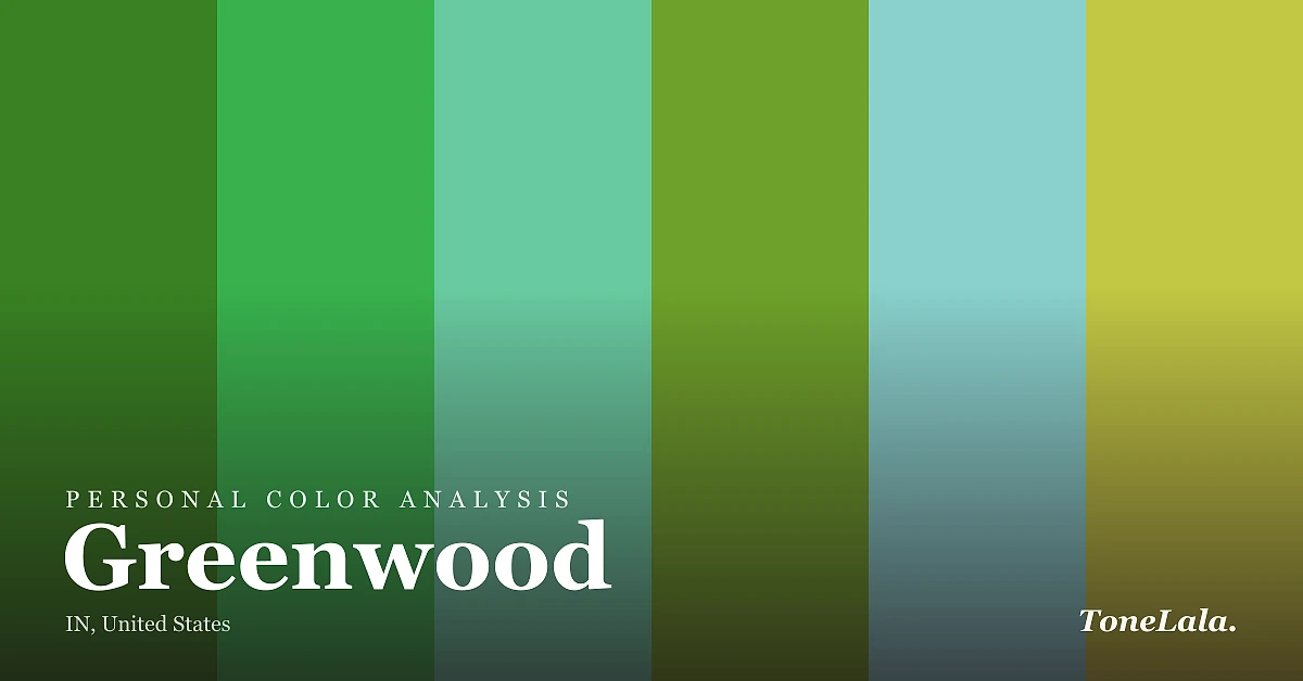 Personal color analysis in Greenwood — the Greenwood color palette by ToneLala