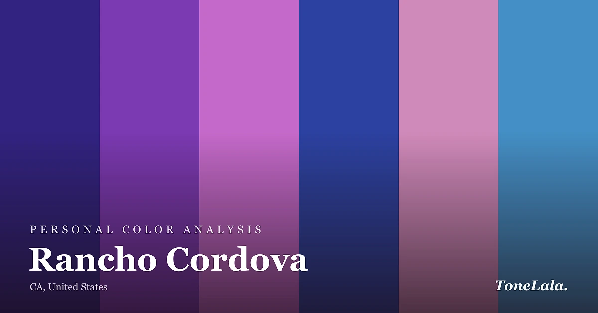 Personal color analysis in Rancho Cordova — the Rancho Cordova color palette by ToneLala