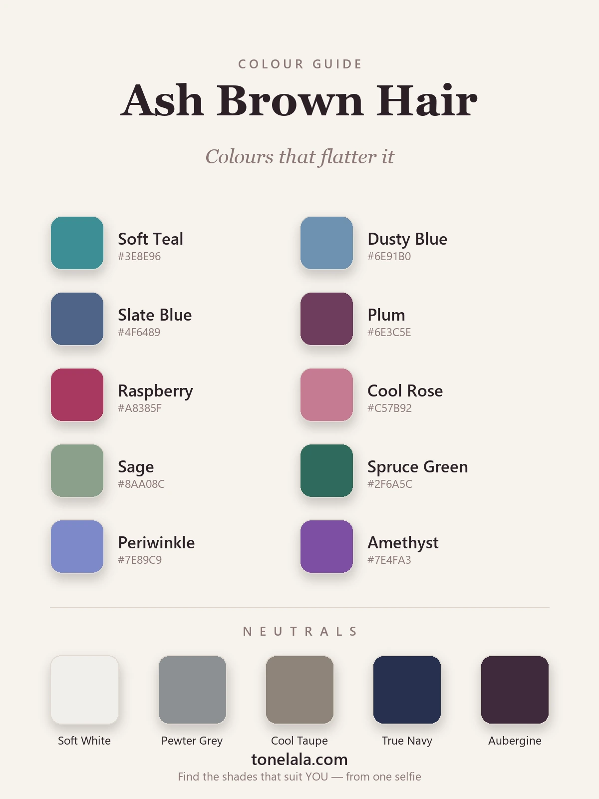 Colour palette of the best outfit colours for ash brown hair — soft teal, dusty blue, slate blue, plum, raspberry, cool rose, sage, spruce, periwinkle and amethyst, by ToneLala