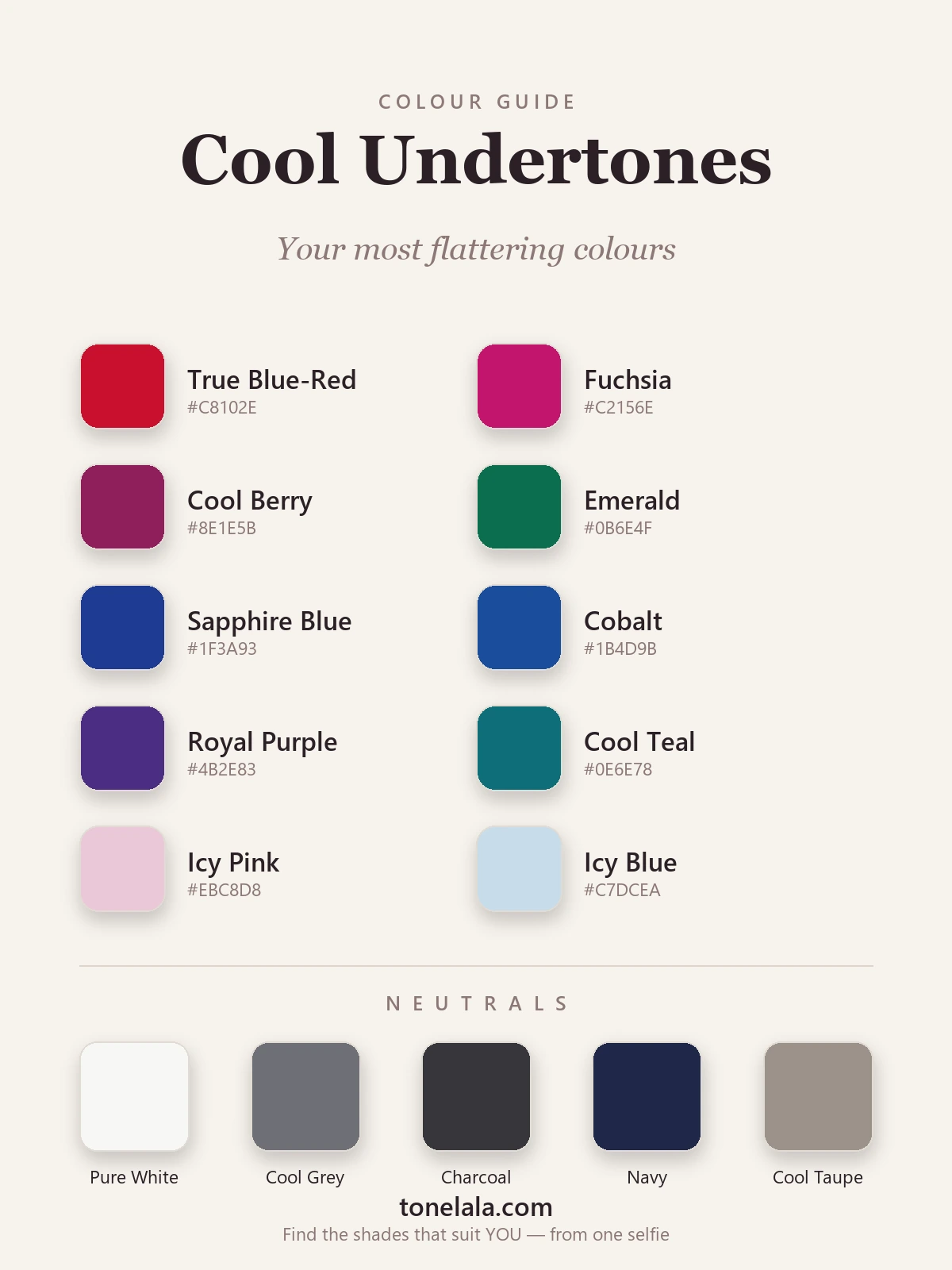 Colour palette for cool undertones with hex codes — true blue-red, fuchsia, cool berry, emerald, sapphire, cobalt, royal purple, cool teal, icy pink and icy blue, plus pure white, cool grey, charcoal, navy and cool taupe neutrals, by ToneLala