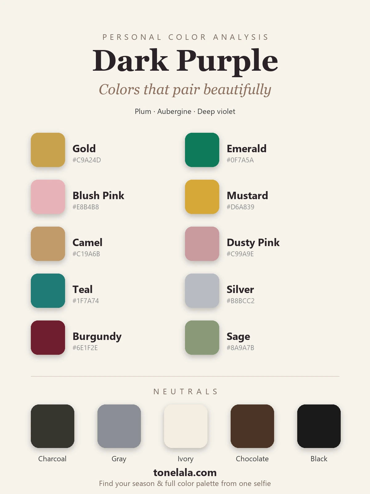 Color palette of shades that pair with dark purple, gold, emerald, blush, mustard, camel, dusty pink, teal, silver, burgundy and sage, with charcoal, gray, ivory, chocolate and black neutrals, by ToneLala