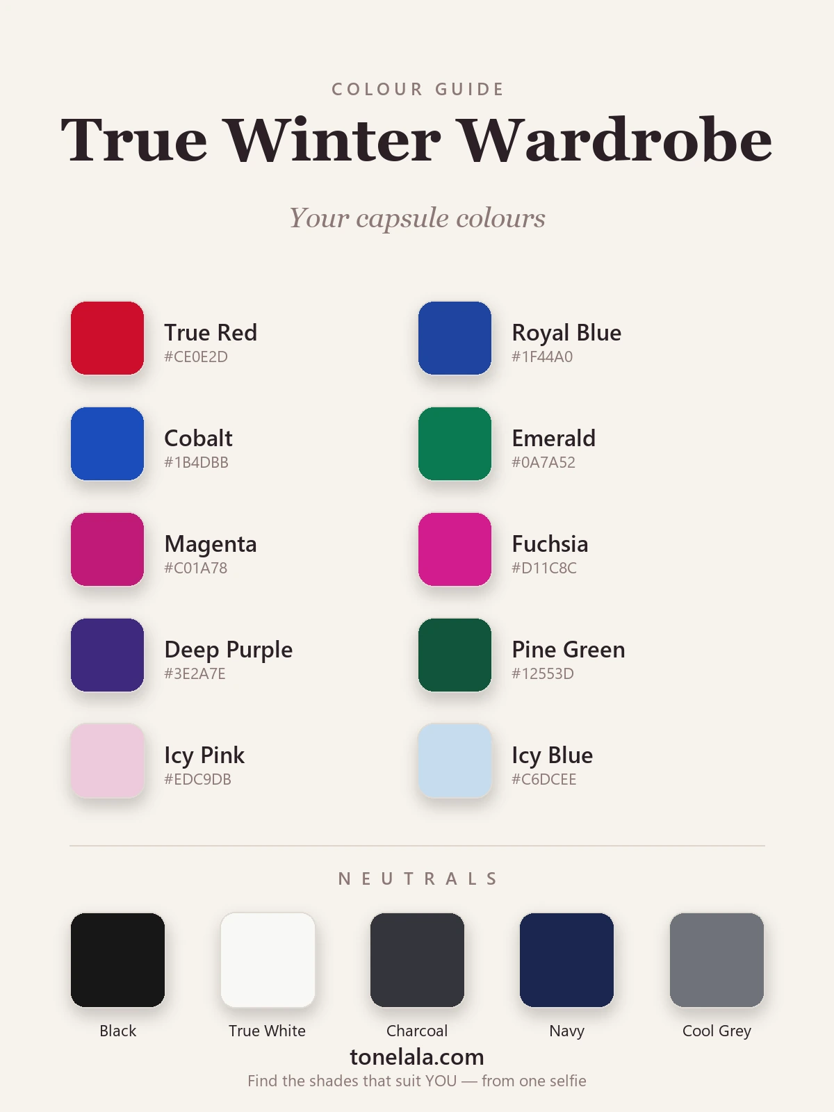 True Winter wardrobe colours with hex codes — true red, royal blue, cobalt, emerald, fuchsia and icy pastels, with black, true white and cool grey neutrals, by ToneLala