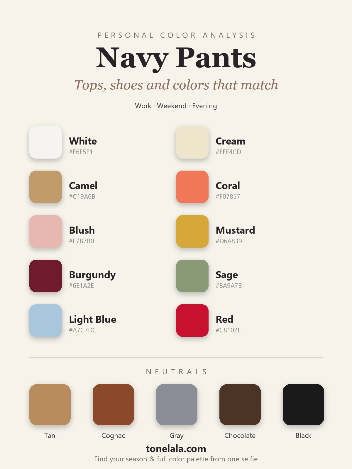 Color palette of what goes with navy blue pants, with hex codes, white, cream, camel, coral, blush, mustard, burgundy, sage, light blue and red, plus tan, cognac, gray, chocolate and black neutrals, by ToneLala