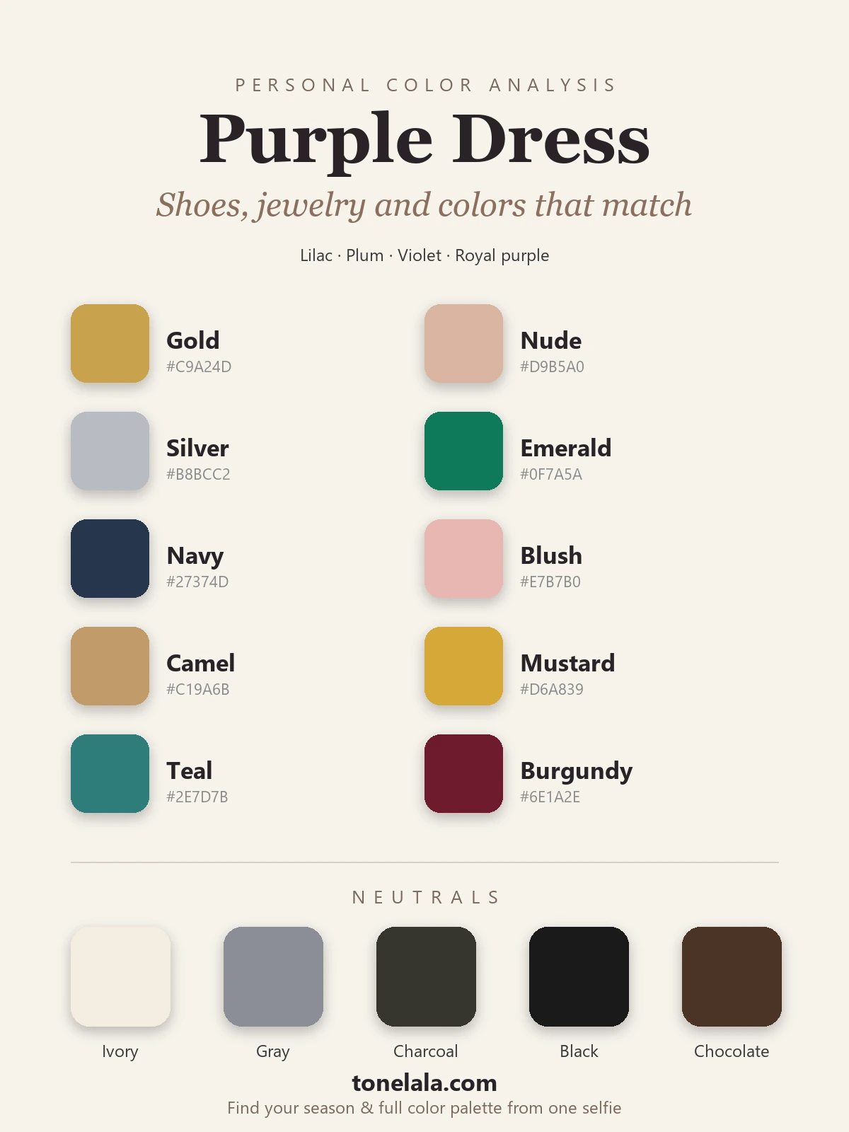 Color palette of what goes with a purple dress, with hex codes, gold, nude, silver, emerald, navy, blush, camel, mustard, teal and burgundy, plus ivory, gray, charcoal, black and chocolate neutrals, by ToneLala